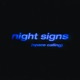 night signs space calling Single