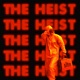 The Heist Single