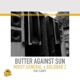 Butter Against Sun feat Clarity Single