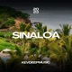 Sinaloa Single