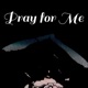 Say a Prayer For Me Single
