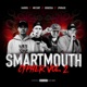 Smartmouth Cypher Vol 2 feat BenZosa JPhrase Kairos Single