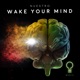 Wake Your Mind Extended Mix Single