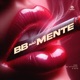 Bb Não Mente Single