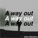 A Way Out Single