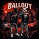 Ballout feat 1LuvEli Single