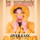 Be Somebody feat YØN Single