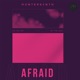 Afraid Single