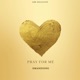 Pray For Me Single