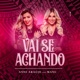 Vai Se Achando feat Manu Single