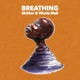 Breathing Single