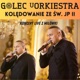 Kolędowanie ze św Janem Pawłem 2 Koncert w Milówce Live feat JAN PAWEŁ 2