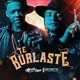 Te Burlaste feat Secreto El Famoso Biberón Single