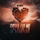 Como Fui Me Apaixonar Single