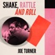 Shake Rattle and Roll