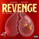 Revenge Love feat Just Juice Single