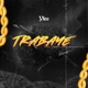 Trabaye Single