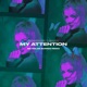 My Attention No Holds Barred Remix Single