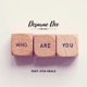 Who Are You feat Atia Heals Single