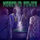 Money Is Power Single