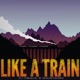Like a Train Single