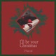 I ll be your Christmas feat groovy D Single