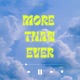 More Than Ever Single