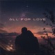 All For Love Single