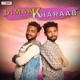 Dimaak Kharaab Single