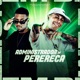 Administrador de Perereca Single