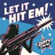 Let It Hit Em Single