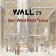 Wall St Just Went Bust Today feat Laurens Reij Single