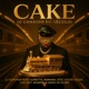 CAKE O Comboio do Século feat Djimetta Dice Hernani HYUTA CEZAR Laylizzy Bander Dama do Bling Single