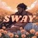 Sway Single