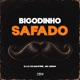 Bigodinho Safado Single