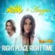 Right Place Right Time feat Anggun Single