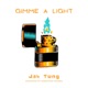 Gimme A Light feat Conscious Sounds Single