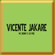Vicente Jakaré Single