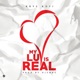 My Luv Is Real Single