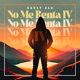 No Me Renta IV Single