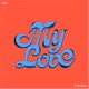 My Love Single