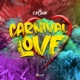 Carnival Love Single