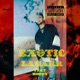 Exotic feat Moody Travy P Single