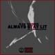 Stay Lit feat Kid Chnc Single