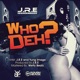 Who Deh feat Yung Image Single