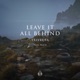 Leave It All Behind feat Fagin Single
