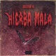 Hierba Mala Single