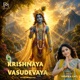 Krishnaya Vasudevaya Single