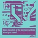 What You Need feat The Oxygen Junkies Single