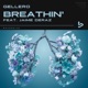 Breathin feat Jaime Deraz Single
